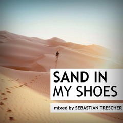 SAND IN MY SHOES