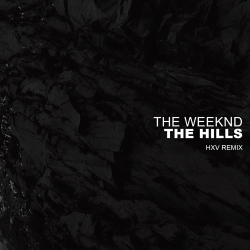 The Weeknd - The Hills (HXV BLURRED REMIX) by HXV - Free download on ToneDen