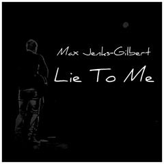 Lie To Me (Demo)