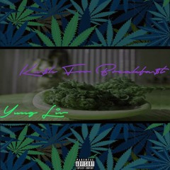 Ku$h For Breakfa$t  (Remastered) [Prod. Hezekiah Jr.]