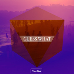 Guess What (ft. Hova)- MISS TA