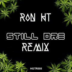 Ron HT - READY NOT STILL DRE RMX (CLIP)