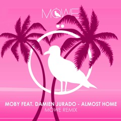 Moby feat. Damien Jurado - Almost Home (MÖWE Remix Radio Edit)