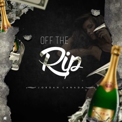 Jordan Canada - Off The Rip
