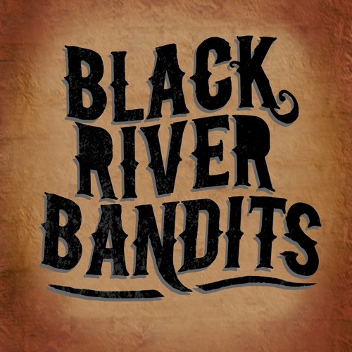 Stand Up And Fight - Black River Bandits