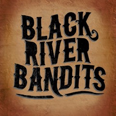 Hell Train - Black River Bandits