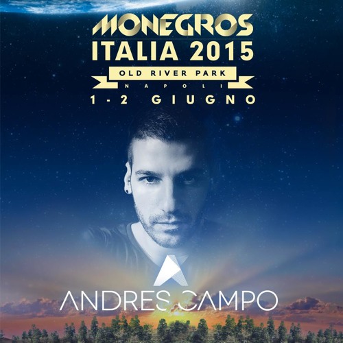 Andres Campo @ Monegros Italia (Old River Park)