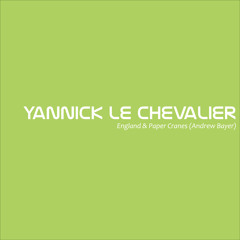 Andrew Bayer - England & Paper Cranes (Yannick le Chevalier Mashup)