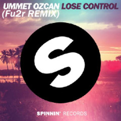 Ummet Ozcan - Lose Control (Future Remix)