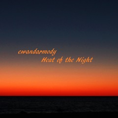 Heat Of The Night