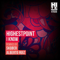 Highestpoint - I Know (Original Mix) [Hi Tek Records]