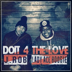 LAB - Do It 4 The Love (ft J ROB)