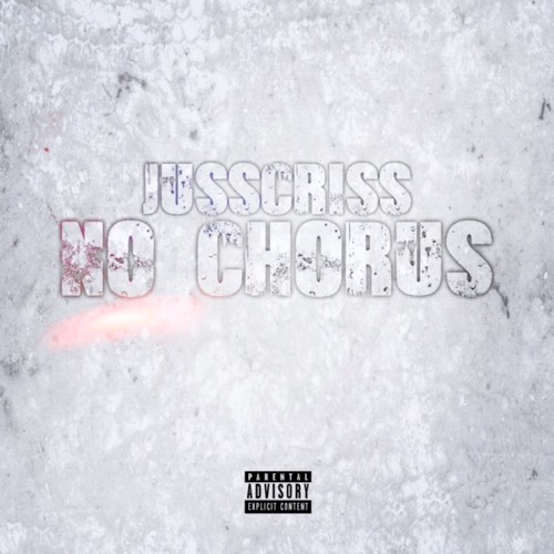 No Chorus- jusscris