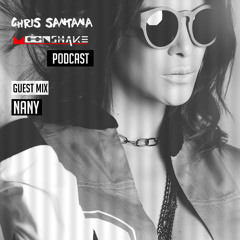 Chris Santana - MoonShake Podcast (Guest Mix - Nany) Episode 94