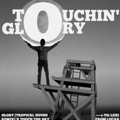 Touchin' Glory