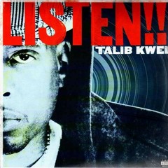 Talib Kweli - Listen - MDeeZDarkDubbage - RMX