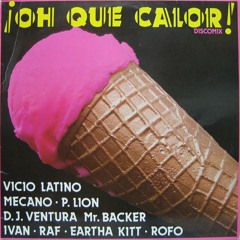 ¡OH QUE CALOR! Disco Mix ,1984 , DJ Ventura Mr Backer, Cara A VINILO