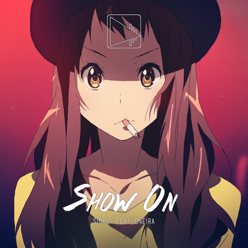 Simpli - Show On (ft. Oneira)