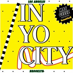 MacGeez - In Yo City (Feat. Demetrius B)