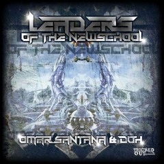 Leaders Of The New School(D.O.H. x Omar Santana)