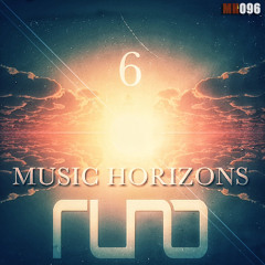 6 Years Music Horizons - Guest Mix By Dj Runo @ МH096 May 2015