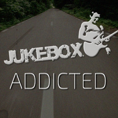 Jukebox - Addicted (by Tasty Records)