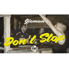 Gioman - Don't Stop