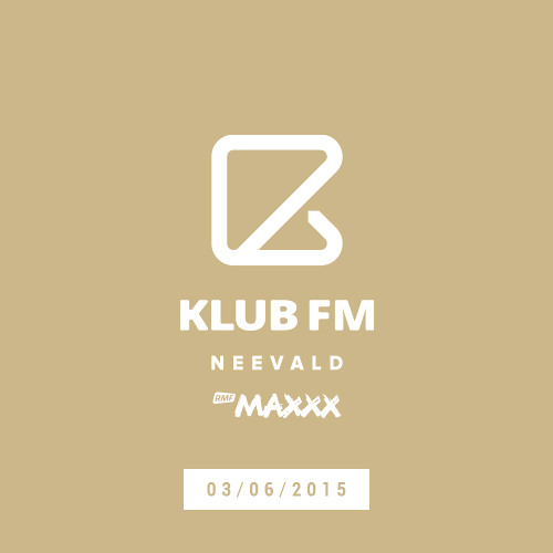 neeVald - Klub Fm - RMF MAXXX 20150603