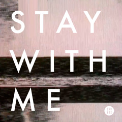 Stay With Me [Free Download]