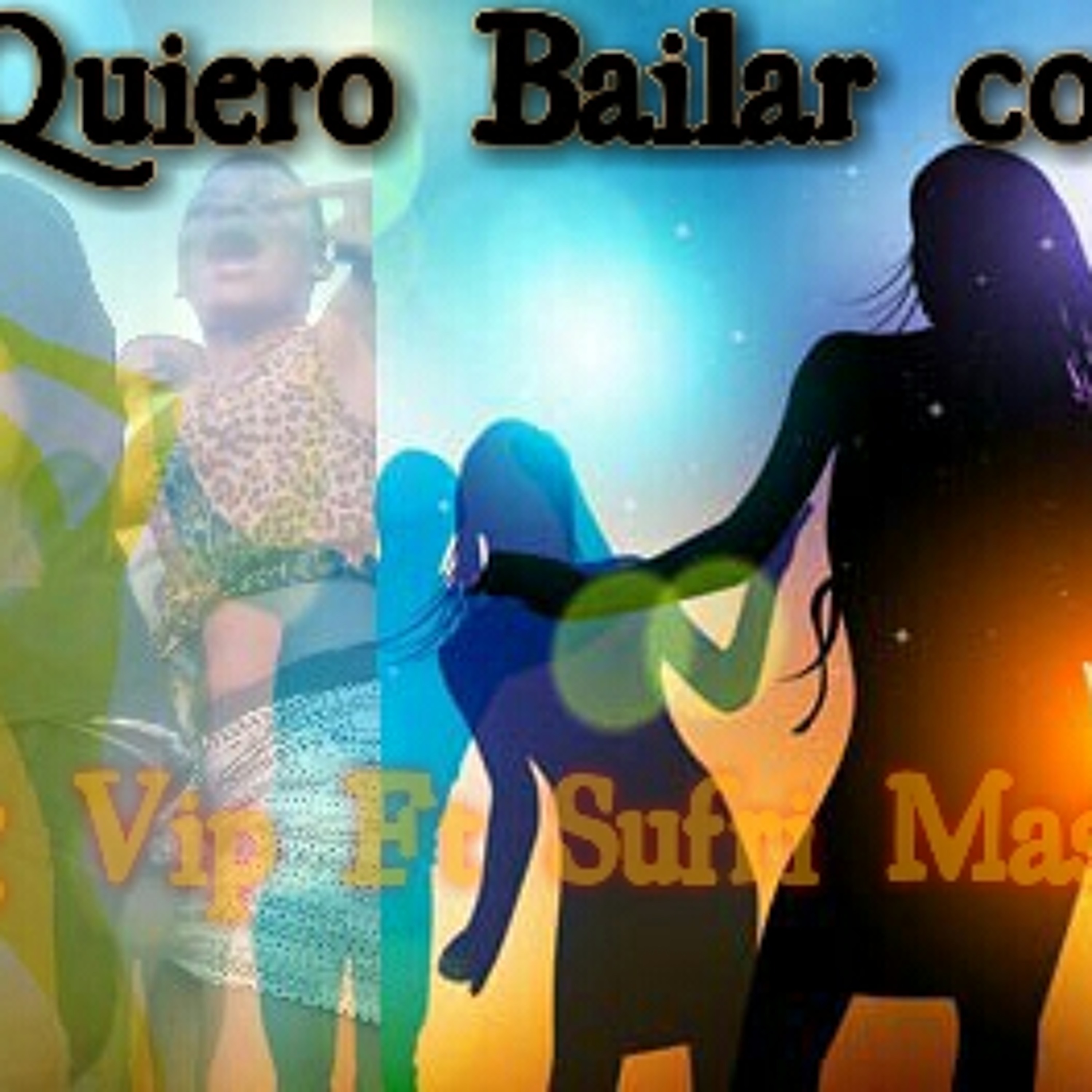 QUIERO QUE BAILES CON MIGO - (Srr Young Vip Ft Sufri Master) episode artwork