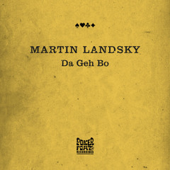 Martin Landsky - Da Geh Bo (House Mix)