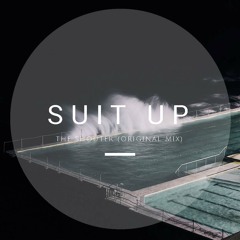 Suit Up - The Shouter (Original Mix)