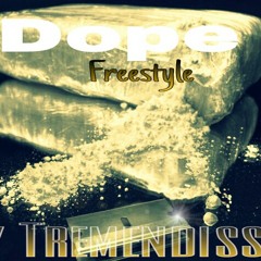 Dope freestyle