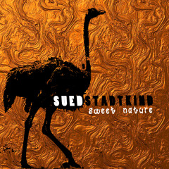 Suedstadtkind - sweet nature (vol.9) BRONZE