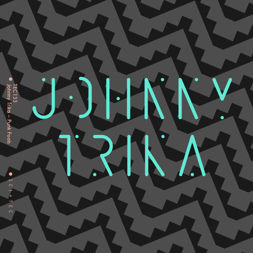 TEC133 - 1 - JOHNNY TRIKA - PUNK FOOLS
