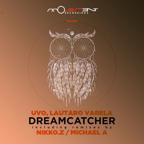 Uvo & Lautaro Varela - Dreamcatcher (Nikko.Z Dub Mix) - Preview