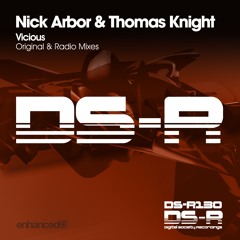 Nick Arbor & Thomas Knight - Vicious (Original Mix) [OUT NOW]