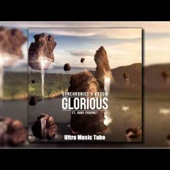 Synchronice & Kasum Feat. Ruby Prophet - Glorious (Level Prime Remix)
