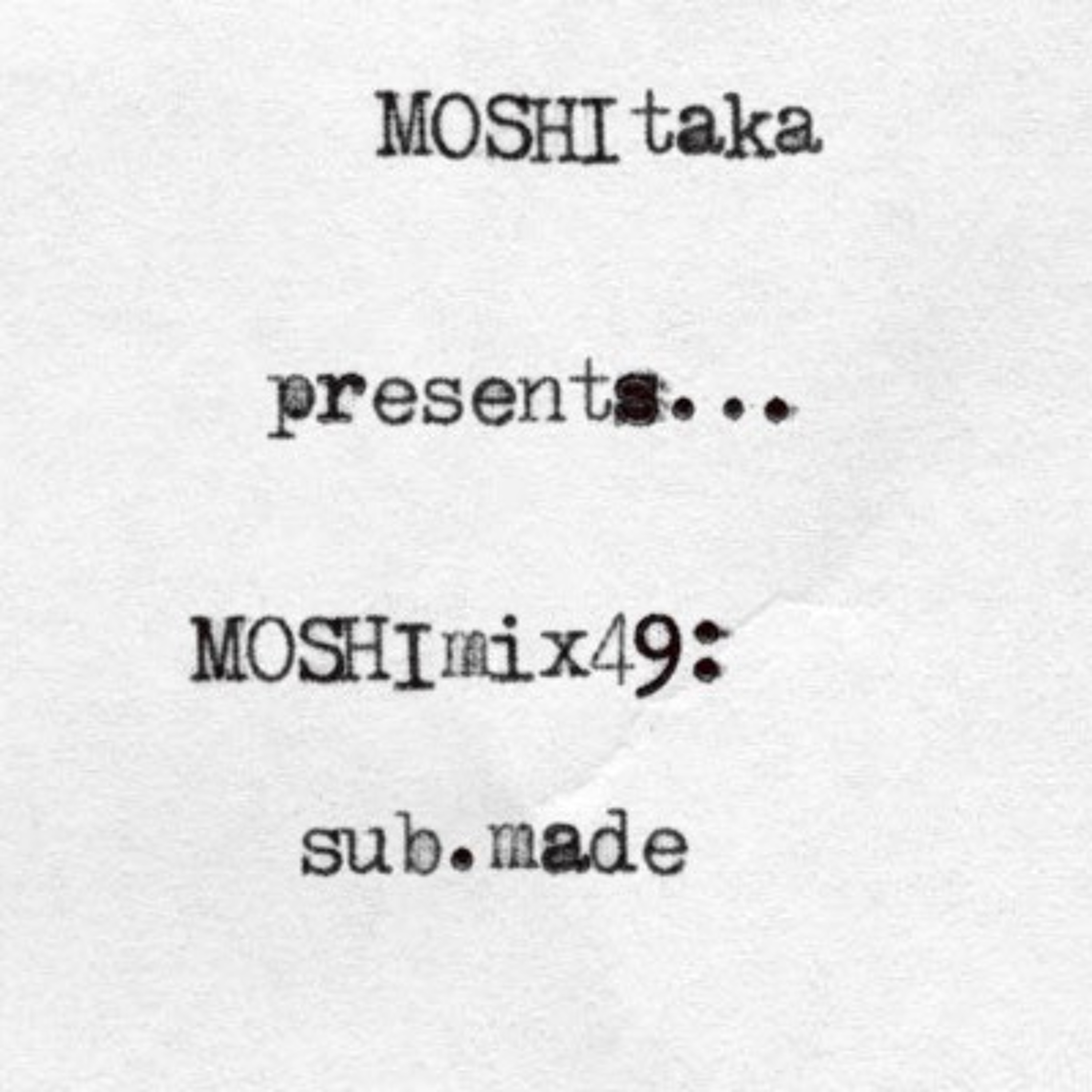 MOSHItaka