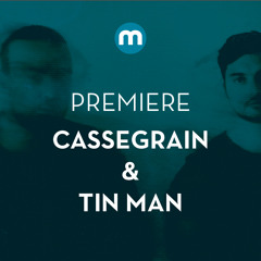 Premiere: Cassegrain & Tin Man 'Seduct Seduct'