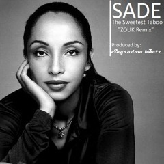 B3AT #40_ SADE - Swetest Taboo "Kizomba/Zouk_Smooth REMIX"