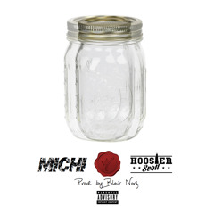Mason Jar ft. Hoosier Scott & Howie Stackz (Prod. by Blair Norf)