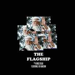 The Flagship Ft. Ro Ransom