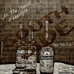 SouthSide (At The House Freestyle)
