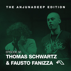 The Anjunadeep Edition 56 with Thomas Schwartz & Fausto Fanizza