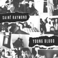 Saint&#x20;Raymond Young&#x20;Blood&#x20;&#x28;RAC&#x20;Remix&#x29; Artwork