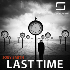 Joey Smith - Last Time (Monolix Remix) "Cut Version"