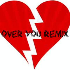 Over You(Jayy Angel) Remix