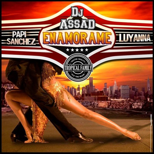 DJ Assad Feat Papi Sanchez & Luyanna - Enamorame (H-Stevens Extended Latino Version) [FREE DOWNLOAD]