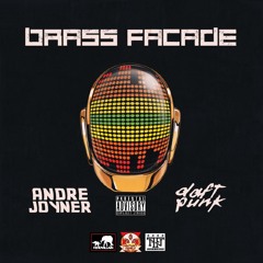 Brass Facade [ ft. Daft Punk ]